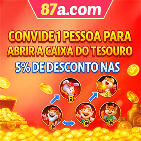 87a.com Indique amigos para receber um bônus